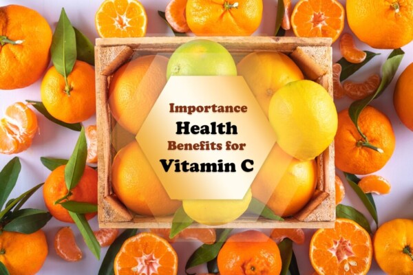 Importance Health Benefits For Vitamin C 1 4751